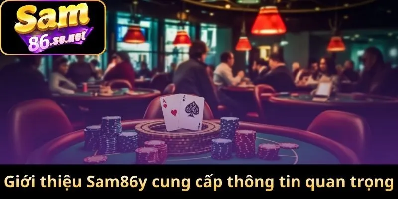 Giới thiệu Sam86y cung cấp thông tin quan trọng