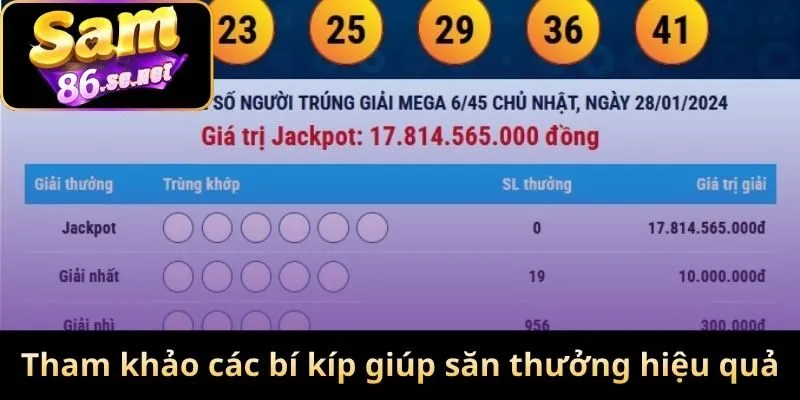 Tham khảo các bí kíp giúp săn thưởng hiệu quả