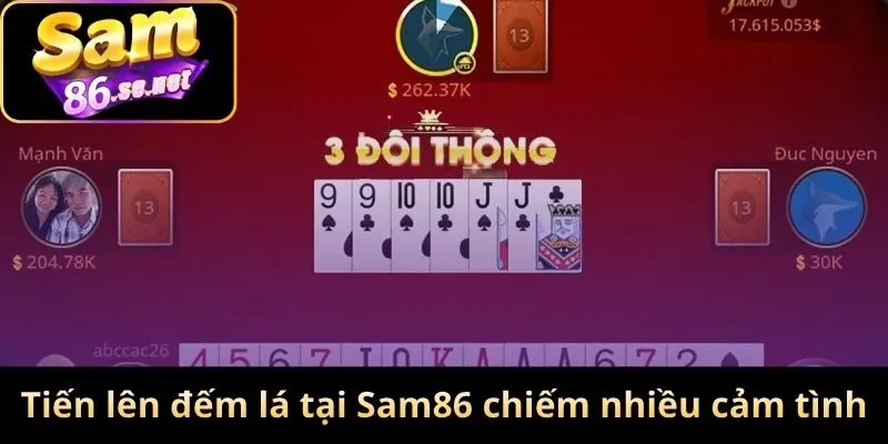 Tiến lên đếm lá tại Sam86 chiếm nhiều cảm tình