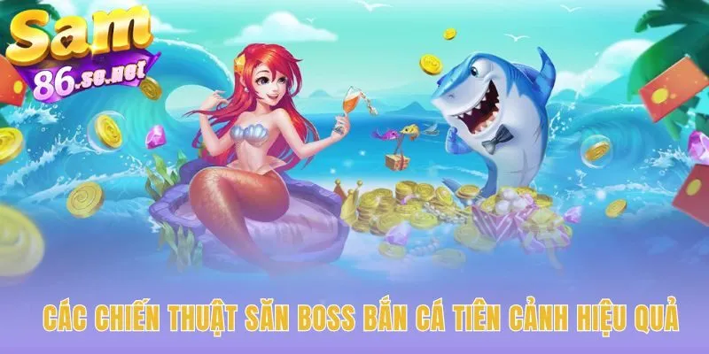 Chiến thuật Bắn Cá Tiên Cảnh ứng dụng bí quyết thực chiến