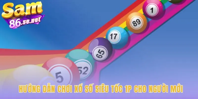 Quy trình tham gia xổ số siêu tốc 1p được thiết kế tinh gọn